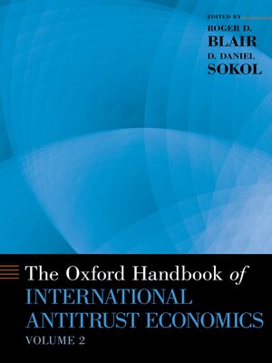 cover image of The Oxford Handbook of International Antitrust Economics, Volume 2